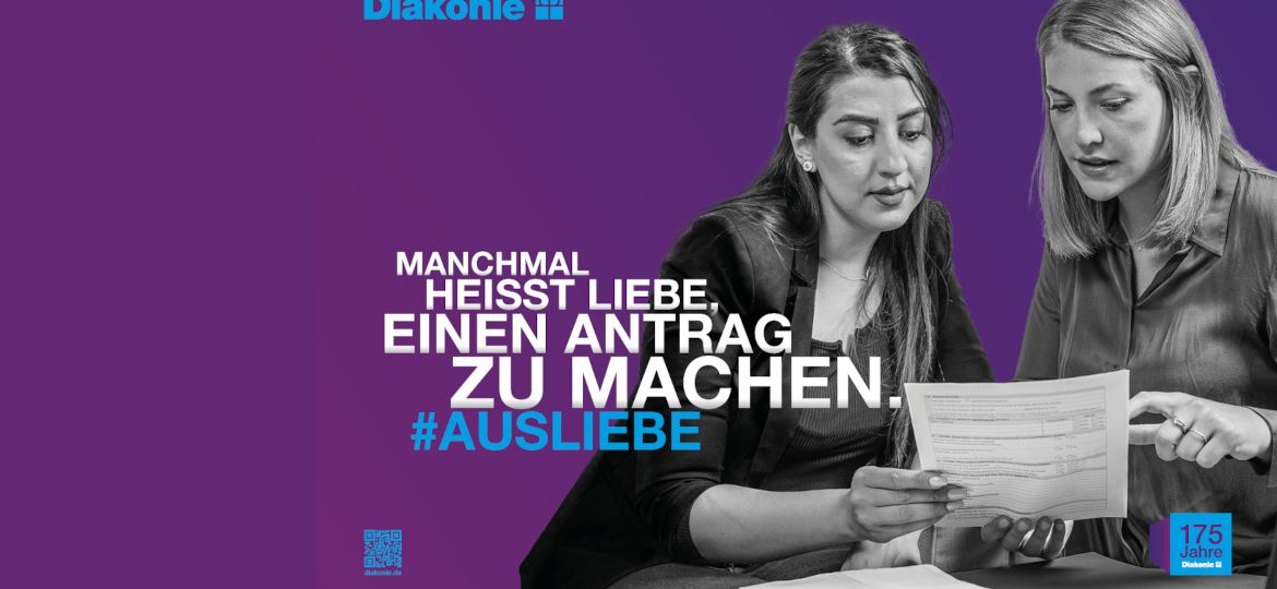 Bild der Kampagne #ausLiebe der Diakonie Deutschland zum Thema Hilfe beim Ausflüllen von Anträgen